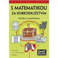S matematikou za dobrodružstvím - Honba za pokladem - Radek Chajda