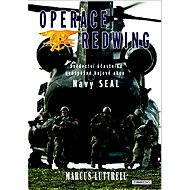 Operace Redwing - Marcus Luttrell