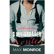 S miliardářem v síti - Max Monroe