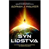 Syn lidstva - Adrian J. Walker