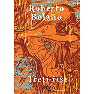 The Third Reich - Roberto Bolaño
