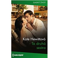 Ta druhá sestra - Kate Hewittová