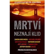 Mrtví neznají klid - collective of authors