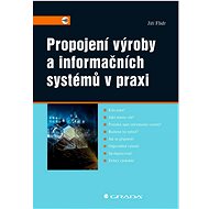 Linking production and information systems in practice - Jiří Flídr