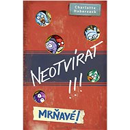 Neotvírat! Mrňavé! - Charlotte Habersack