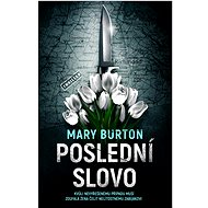 Poslední slovo - Mary Burton