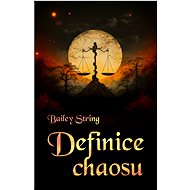 Definice chaosu - Bailey String