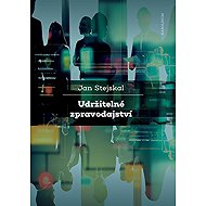 Udržitelné zpravodajství - Jan Stejskal