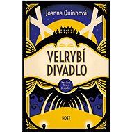 Velrybí divadlo - Joanna Quinn