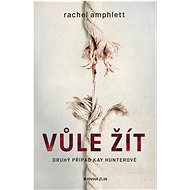 Vůle žít - Rachel Amphlett