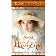 The girls from Harpers - Rosie Clarke