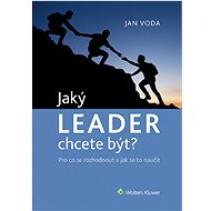 Jaký LEADER chcete být? - Jan Voda