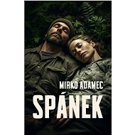 Spánek - Mirko Adamec