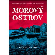 Morový ostrov - Marie Hermanson