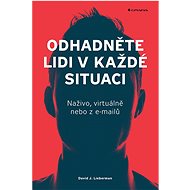 Guess people in every situation - David J. Lieberman