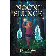 Noční slunce  - Mgr. Jiří Březina