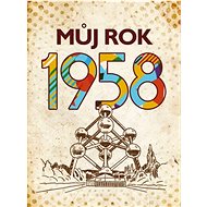 Můj rok 1958 - Alena Breuerová