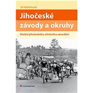 South Bohemian races and circuits - Jiří Wohlmuth