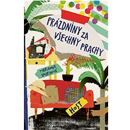 Prázdniny za všechny prachy - Marianne Kaurinová