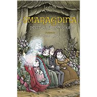 Smaragdina: Přízračná holčička - Ledicia Costas