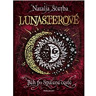 Lunasterové - Běh po Spálené cestě - Natalja Ščerba