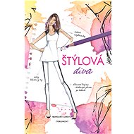 Totálne šik 1 - Štýlová diva - Margaret Gurevich