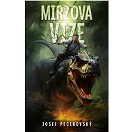 Mirzova vize - Josef Pecinovský