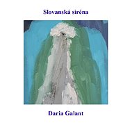 Slovanská siréna - Daria Galant