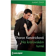 Na královském turné - Sharon Kendricková