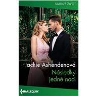 Následky jedné noci - Jackie Ashendenová