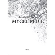 Mycelipedie - Vilma Kadlečková