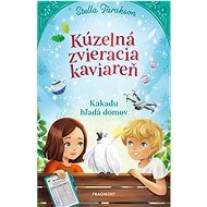 Kúzelná zvieracia kaviareň 2 - Stella Tarakson