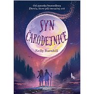 Syn čarodejnice - Kelly Barnhill