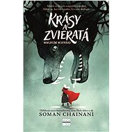 Krásy a zvieratá - Soman Chainani