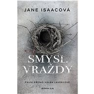 Smysl vraždy  - Jane Isaac