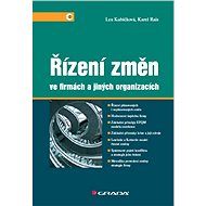 Change management in companies and other organisations - Karel Rais