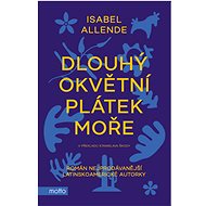Dlouhý okvětní plátek moře - Isabel Allende