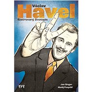 Václav Havel: ilustrovaný životopis - Jan Singer