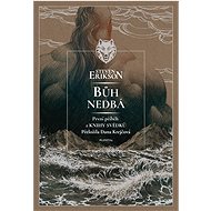 Bůh nedbá - Steven Erikson
