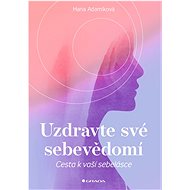 Heal your self-esteem - Hana Adamíková