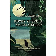 Kdyby ze světa zmizely kočky - Genki Kawamura