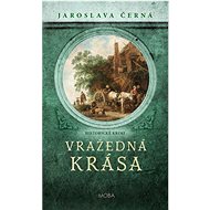 Murderous Beauty - Jaroslava Černá