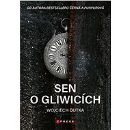 Sen o Gliwicích - Wojciech Dutka