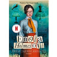 Enola Holmesová - Případ tajemné krinolíny - Nancy Springer