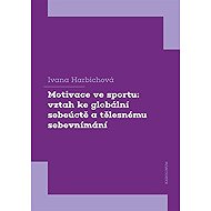 Motivace ve sportu - Ivana Harbichová
