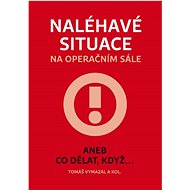 Naléhavé situace na operačním sále - Collective  Tomáš Vymazal  Multiple authors