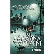 Záhadná zmizení - Phillip Margolin