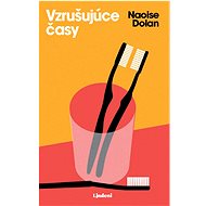 Vzrušujúce časy - Naoise Dolan