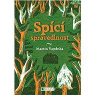 Spící spravedlnost - Martin Vopěnka
