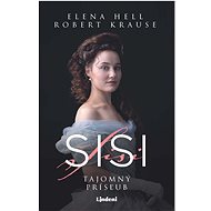 Sisi 1 – Tajomný prísľub  - Elena Hell